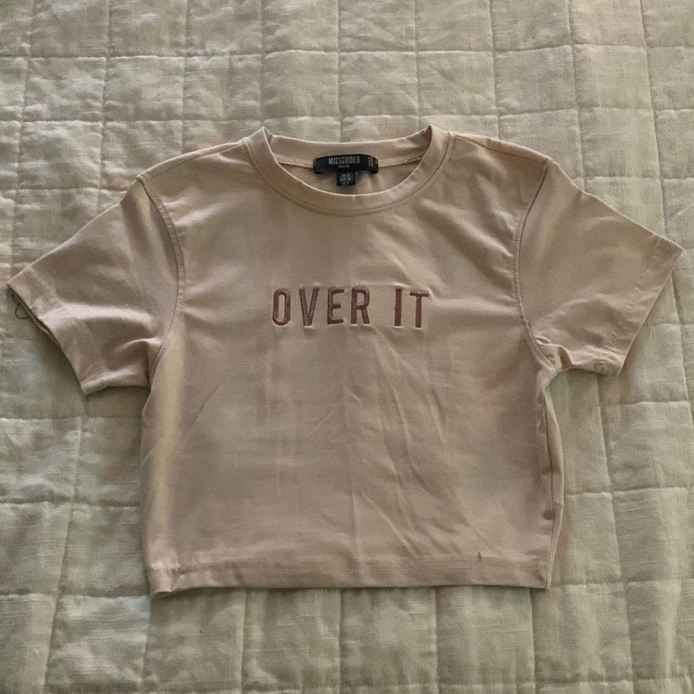 Missguided “Over It” Cropped Baby Tee